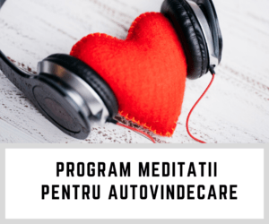 Program de meditatii de autovindecare