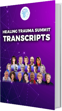 Healing Trauma Summit - transcripts
